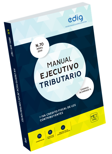 Conozca más acerca de nuestros manuales EDIG Manual Ejecutivo Tributario Proyecto de Ley de Modernizacion a la Legislacion Tributaria