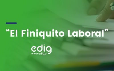 ¿De qué se trata el finiquito de trabajo en Chile?