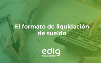 Conoce el formato de la liquidación de sueldo