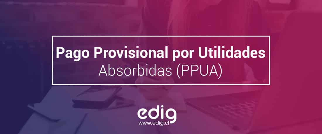 PPUA Pago Provisional por Utilidades