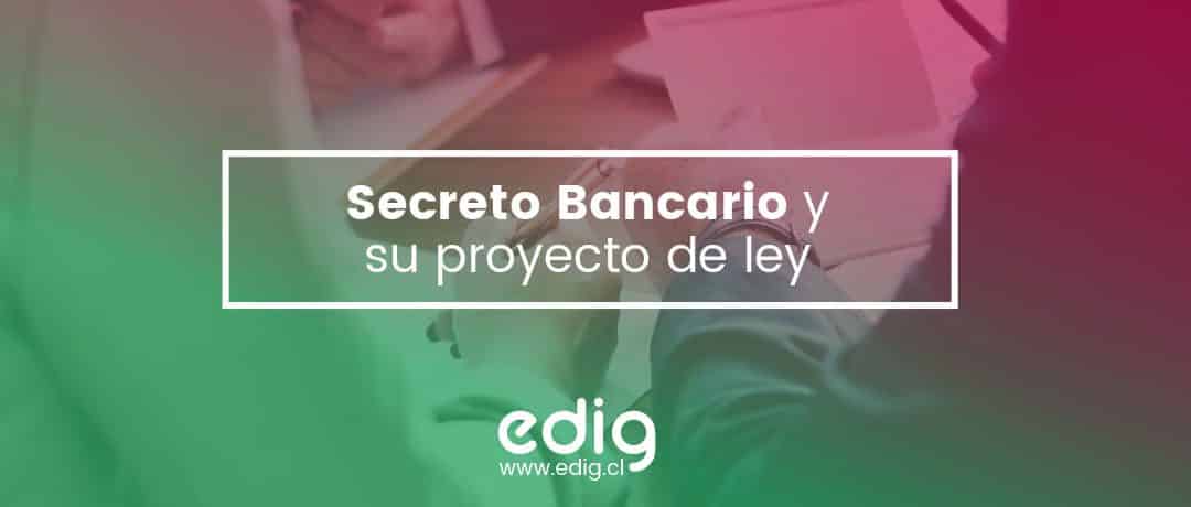 Secreto Bancario ¿En qué consiste?
