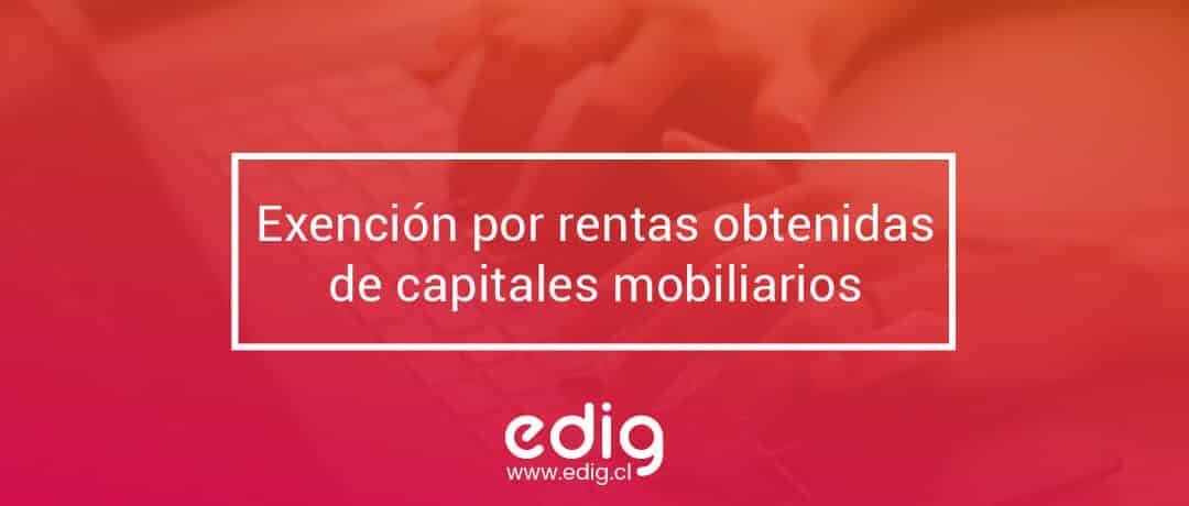 Exención por rentas obtenidas de capitales mobiliarios