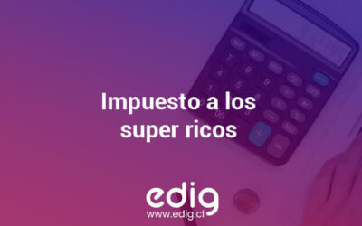 Impuesto a los super ricos, tributación, rentas gravadas y contribuyentes afectados