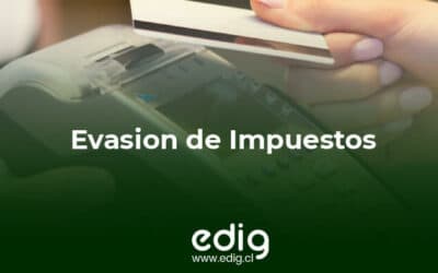 La evasión de impuestos en Chile, conoce su definición según la Ley 19.738
