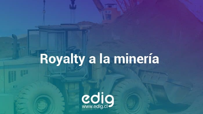 impuesto especifico del royalty a la mineria