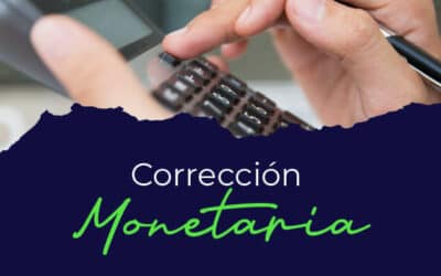Los 2 aspectos de la corrección monetaria