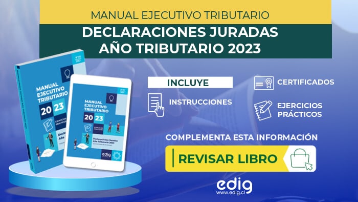 Conoce mas acerca de la dj 1907 con ayuda del manual ejecutivo tributario de Edig. Incluye certificados y ejercicios