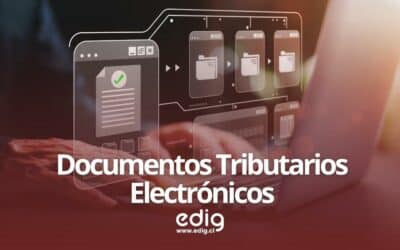 ¿Qué son los Documentos Tributarios Electrónicos?