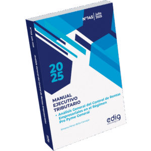 Monografia tributaria de Edig que explica el analisis general del control de rentas empresariales en el regimen pro pyme general, publicado en Julio 2025
