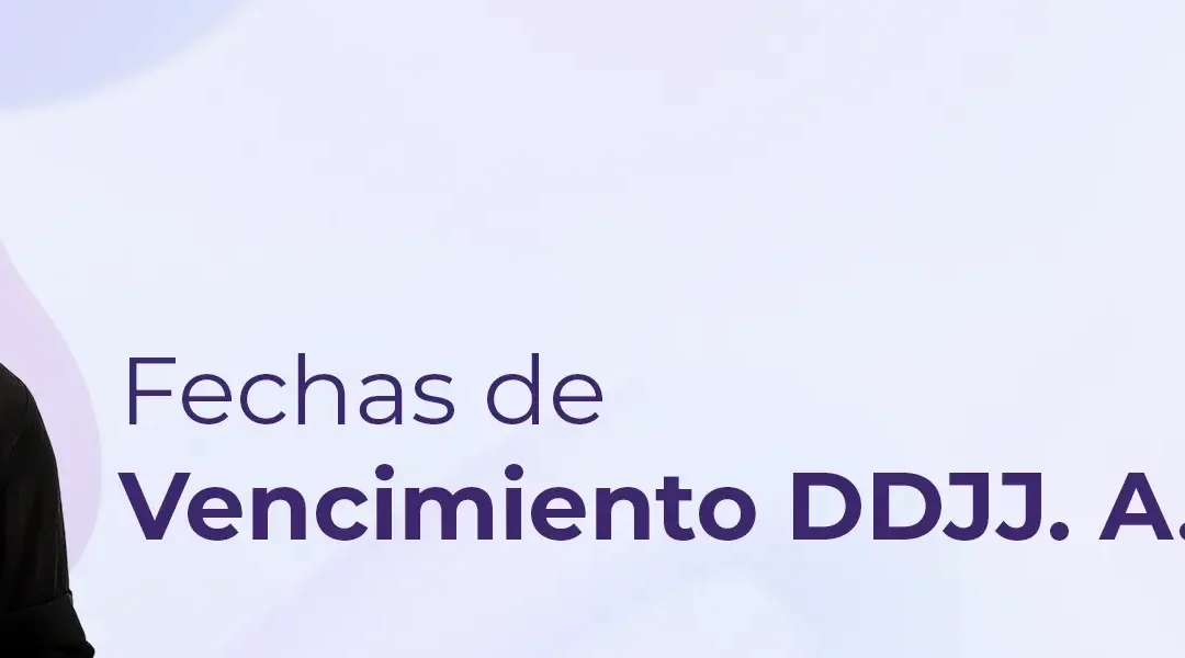 Calendario de declaraciones juradas 2026 !Todos los plazos de entrega están aquí!