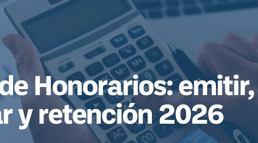 Boleta de honorarios: cómo emitir, calcular y la retención vigente en Chile