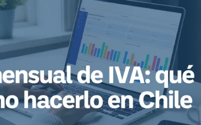 Cierre de IVA mensual en Chile: qué es y cómo hacerlo