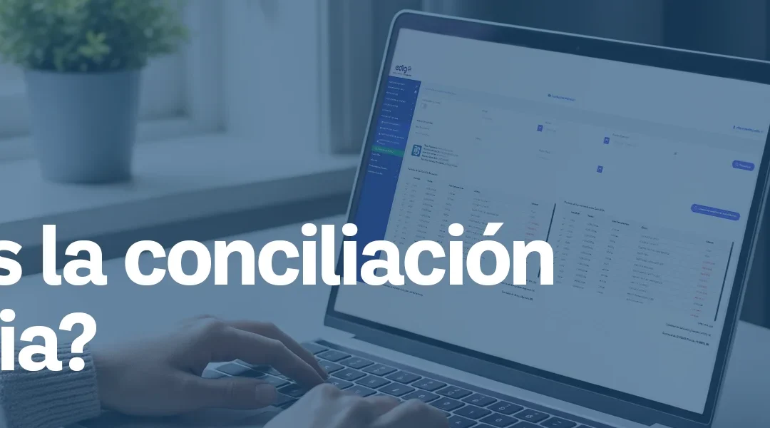 ¿Qué es la conciliación bancaria en Chile? Guía paso a paso con ejemplo