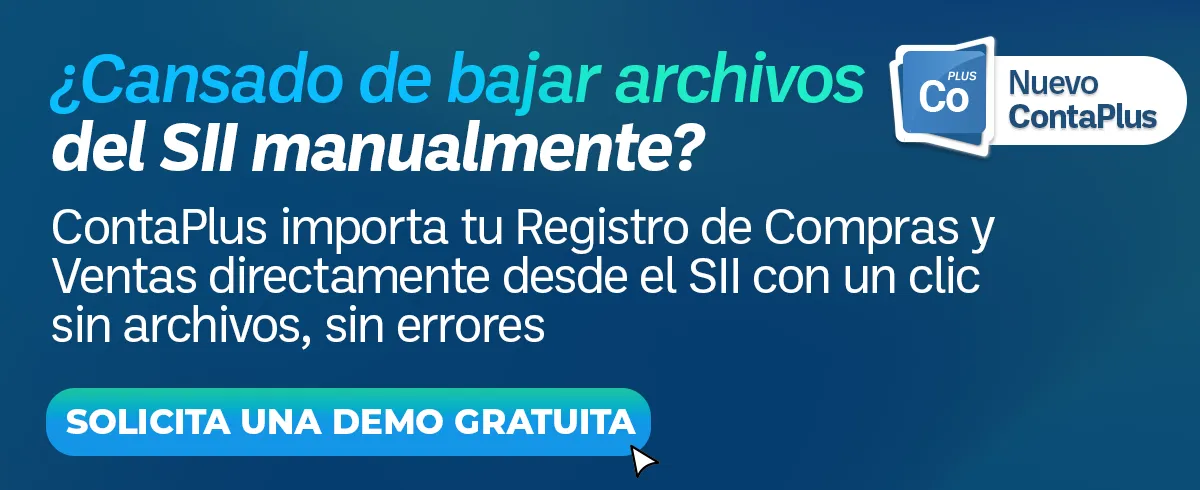 ContaPlus importa tu Registro de Compras y Ventas directamente desde el SII con un clic, sin archivos y sin errores. Solicita una demo gratuita.